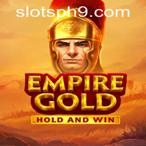 Unveiling EmpireGold: A Comprehensive Guide to the Engaging Slot Game