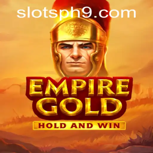 Unveiling EmpireGold: A Comprehensive Guide to the Engaging Slot Game