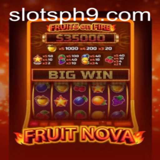 FruitNova: Dive into the Juicy World of Modern Slot Gaming