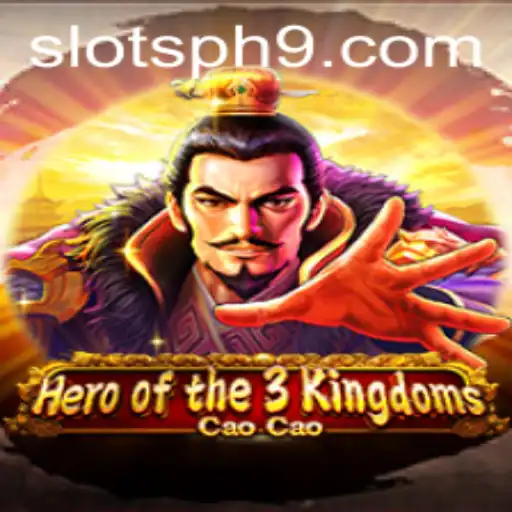 Hero of the 3 Kingdoms Cao Cao: A New Era of Slots in the Philippines