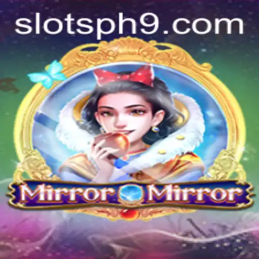 Exploring MirrorMirror: A Unique Adventure in the World of Slots PH