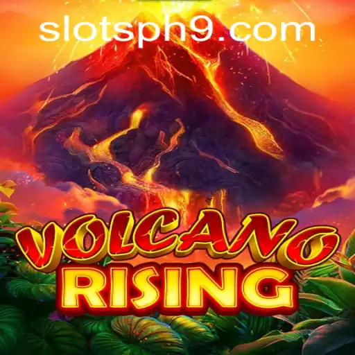 Exploring the Thrilling World of VolcanoRising: A Premier Slots PH Experience